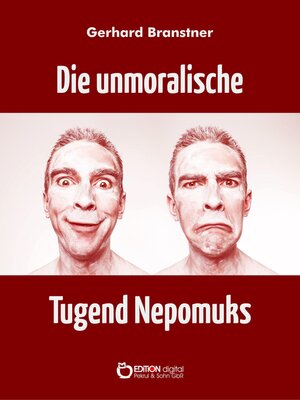 cover image of Die unmoralische Tugend Nepomuks